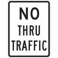 No Thru Traffic Signs