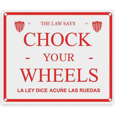 Chock Your Wheels Sign,Eng/Spn