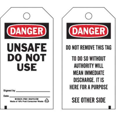 Tag,"Danger,Unsafe Do Not Use"