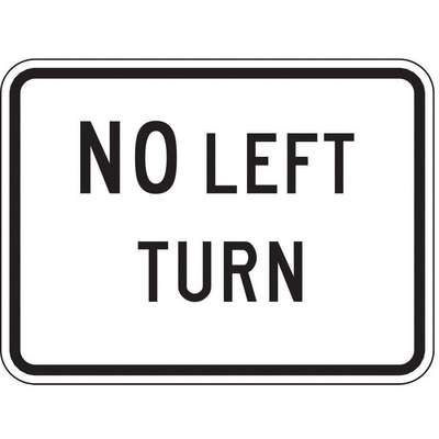 No Left Turn Traffic Sign,18"