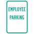 Parking Sign,18"H,12"W,Aluminum