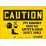 Safety Sign,10" Wx7" H,0.004"