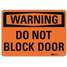 Warning Sign,Do Not Block Door,