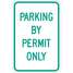 Permit Parking Sign,18" x 12"